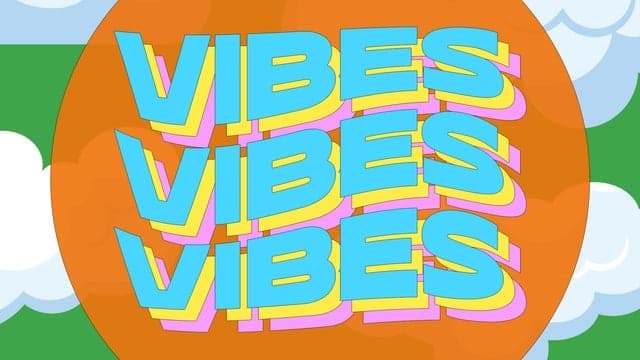 VIBES