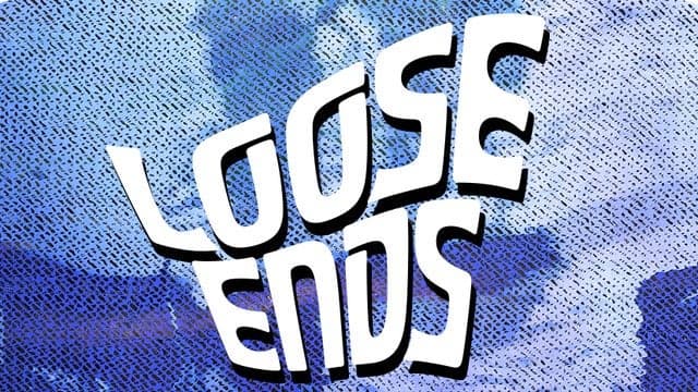 Loose Ends Festival 2026